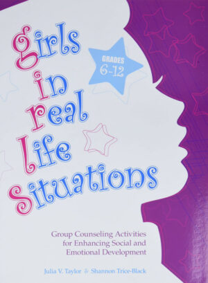 Girls in Real-Life Situations (Grades 6-12) book cover