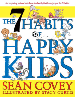 The 7 Habits of Happy Kids book cover