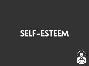 Self-Esteem