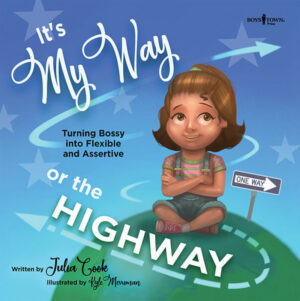 It's My Way or the Highway book cover