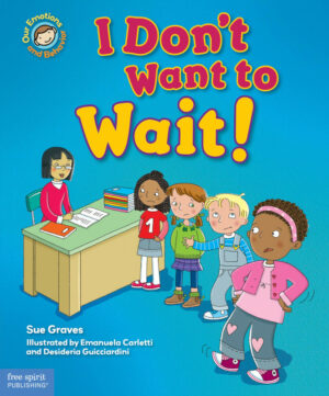 I Don't Want to Wait! book cover