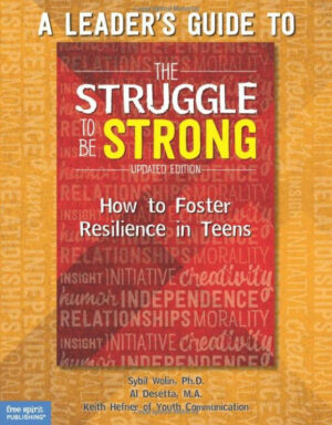 A Leader's Guide to the Struggle to Be Strong book cover