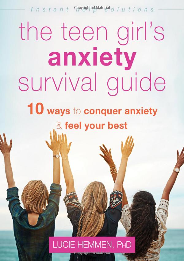 The Teen Girl's Anxiety Survival Guide book cover